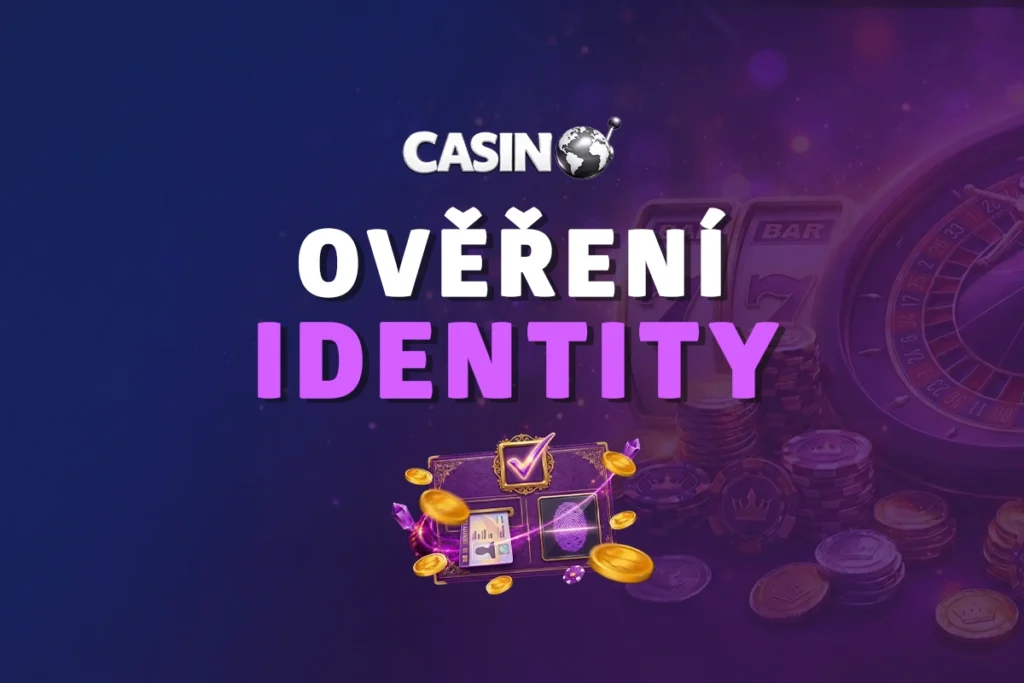 Ověření identity v online casinu